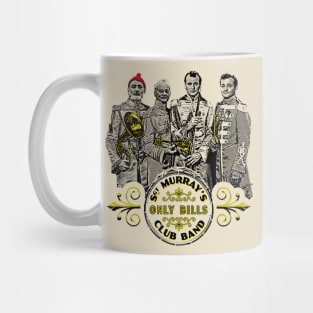 Sgt. Murray's Only Bills Club Band (Bill Murray) Mug
